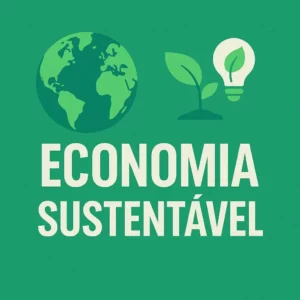 Capa verde com o título “Economia Sustentável” ao centro, acompanhada de ícones simples de um planeta Terra, uma planta e uma lâmpada com folha.