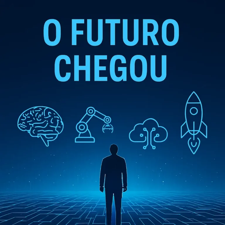 Ilustração futurista com o título “O Futuro Chegou” em destaque, sobre um fundo tecnológico com tons azulados e elementos digitais serve de capa ao artigo sobre tecnologias emergentes
